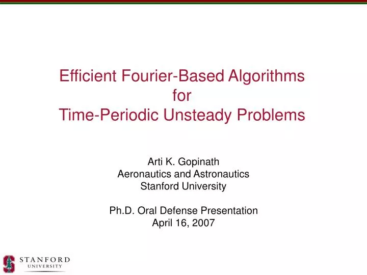 efficient fourier based algorithms for time periodic unsteady problems