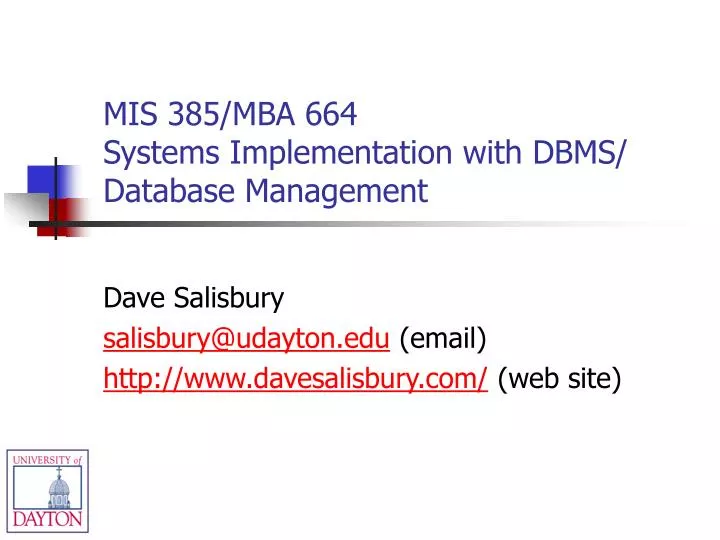 mis 385 mba 664 systems implementation with dbms database management