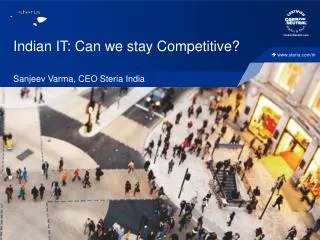 Indian IT: Can we stay Competitive ?