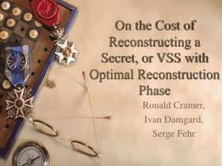 On the Cost of Reconstructing a Secret, or VSS with Optimal Reconstruction Phase