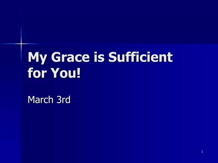 my grace is sufficient for you