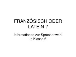 franz sisch oder latein
