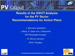 Results of the SWOT-Analysis for the PV Sector Recommendations for Action Plans