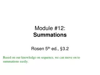 Module #12: Summations