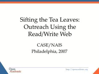 Sifting the Tea Leaves: Outreach Using the Read/Write Web