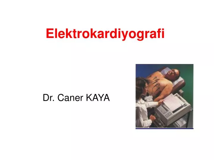 elektrokardiyografi