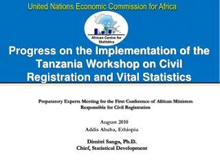 Progress on the Implementation of the Tanzania Workshop on Civil Registration and Vital Statistics