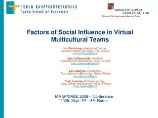 Factors of Social Influence in Virtual Multicultural Teams