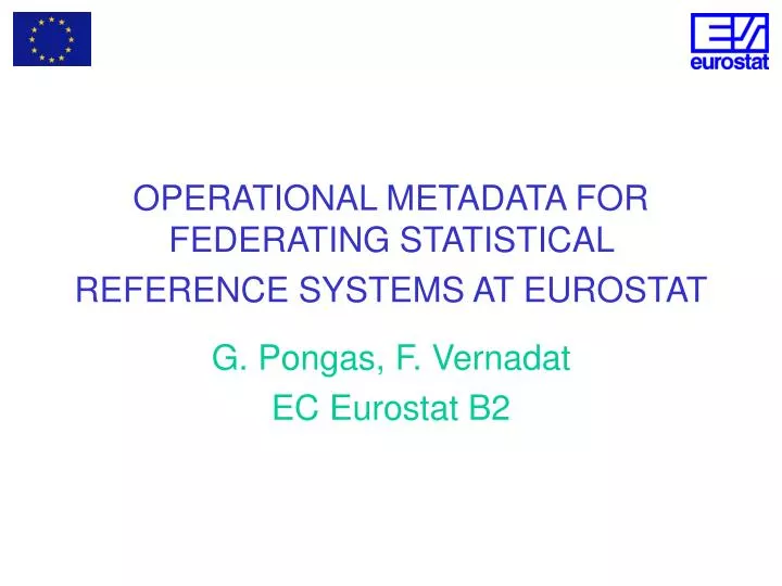 operational metadata for federating statistical reference systems at eurostat
