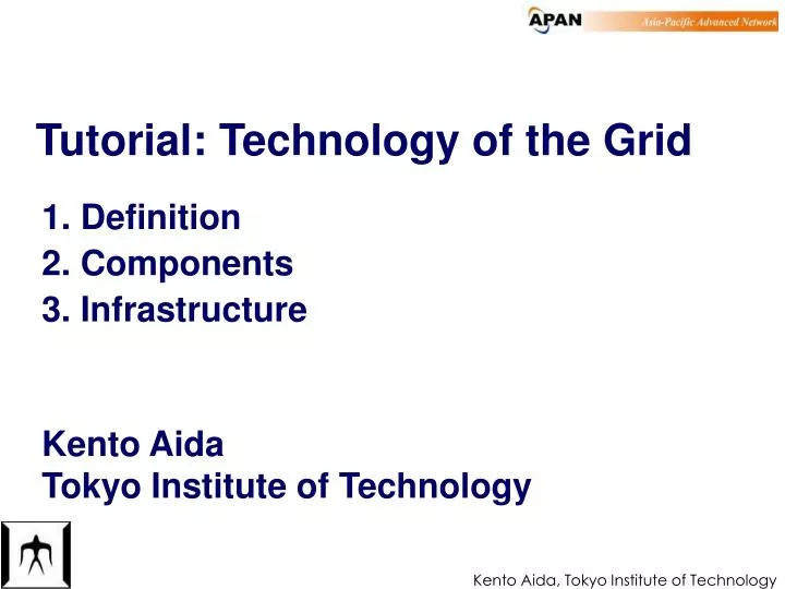 tutorial technology of the grid