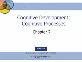 Cognitive Development: Cognitive Processes