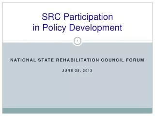 SRC Participation in Policy Development