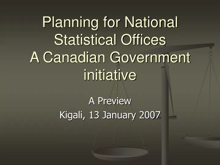 planning for national statistical offices a canadian government initiative