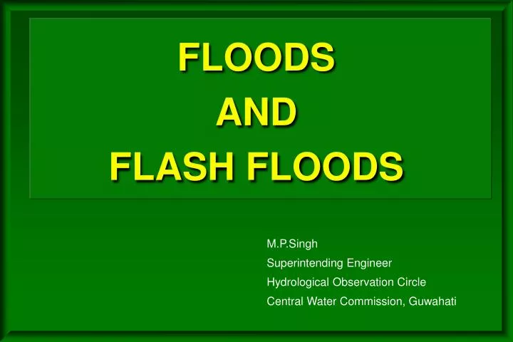 flood s and flash flood s