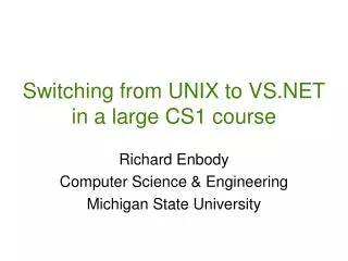 Switching from UNIX to VS.NET in a large CS1 course