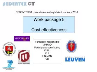 Work package 5 Cost effectiveness