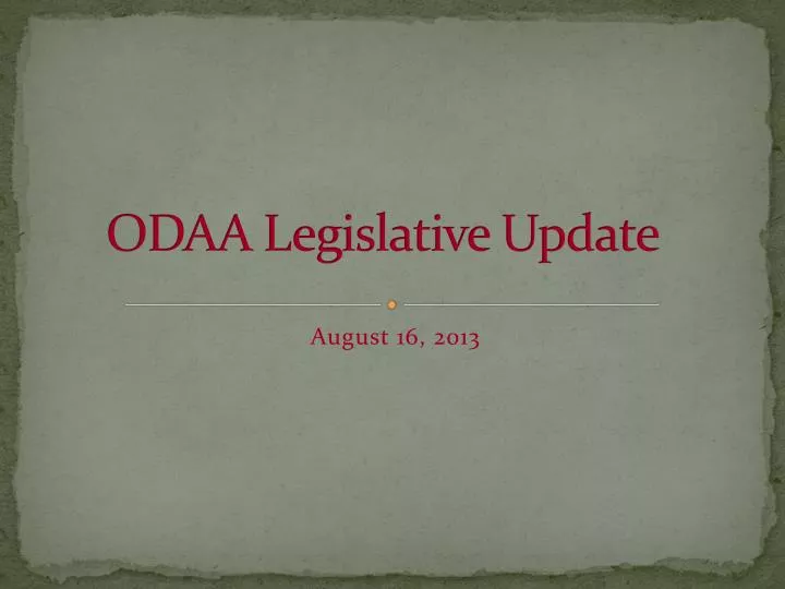 odaa legislative update