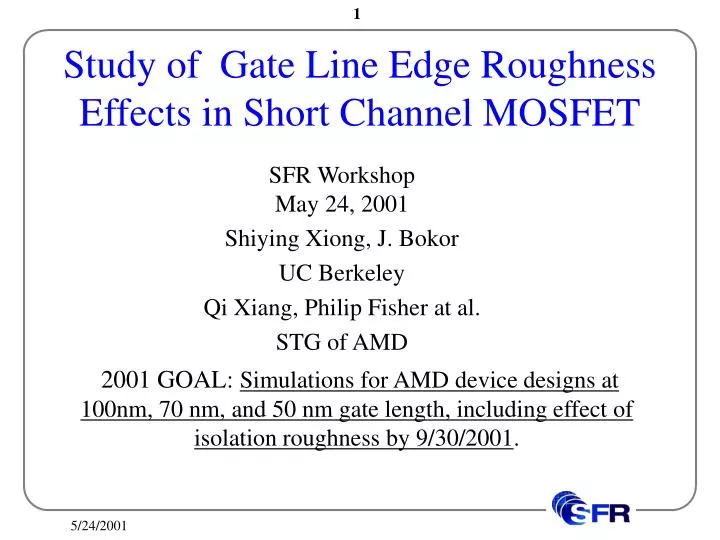study of gate line edge roughness effects in short channel mosfet
