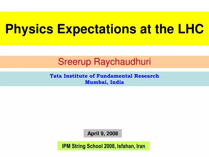 physics expectations at the lhc