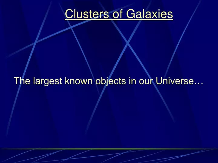 clusters of galaxies