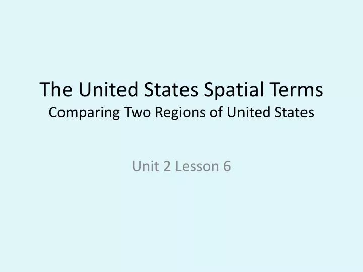 the united states spatial terms comparing two regions of united states