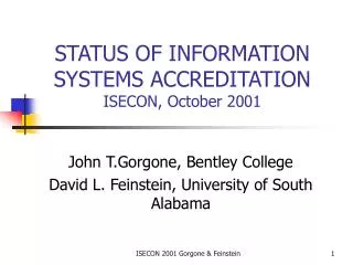 STATUS OF INFORMATION SYSTEMS ACCREDITATION ISECON, October 2001