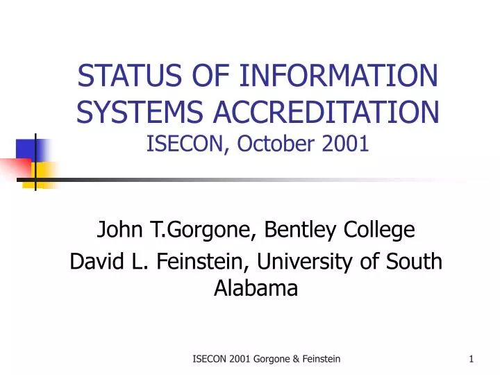 status of information systems accreditation isecon october 2001