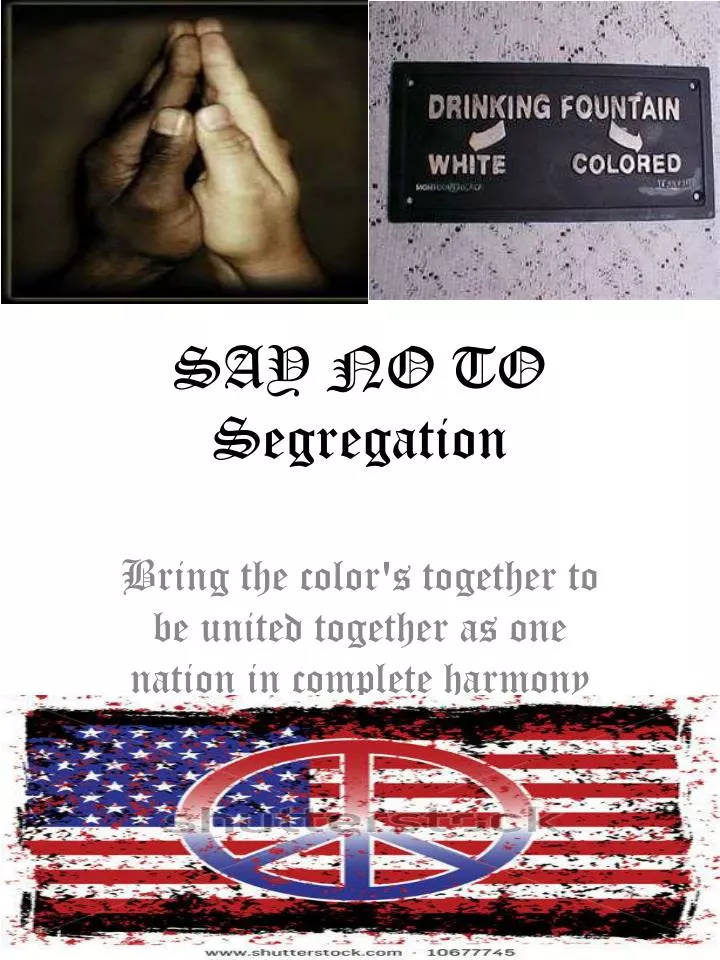 say no to segregation