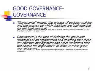 GOOD GOVERNANCE- GOVERNANCE