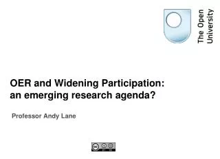 OER and Widening Participation: an emerging research agenda?