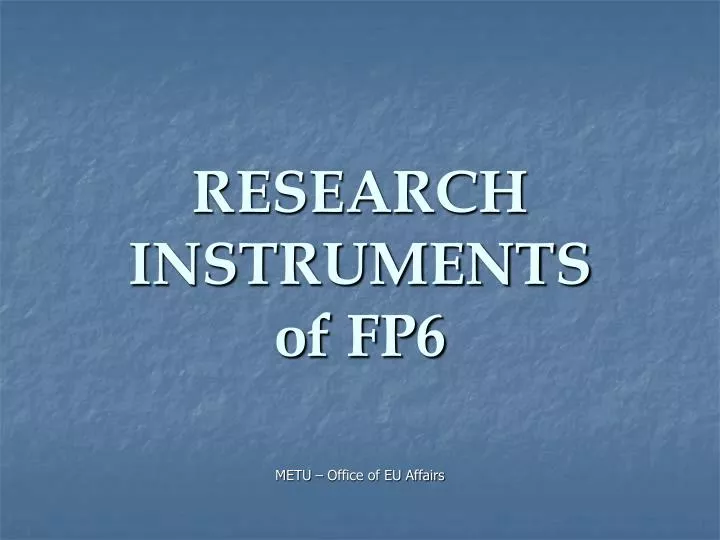 research instruments of fp6