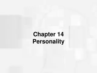 Chapter 14 Personality