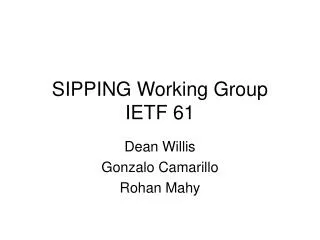 SIPPING Working Group IETF 61