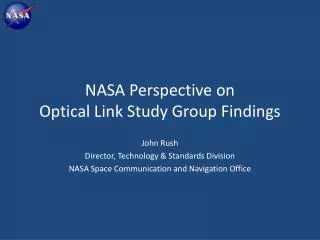 NASA Perspective on Optical Link Study Group Findings