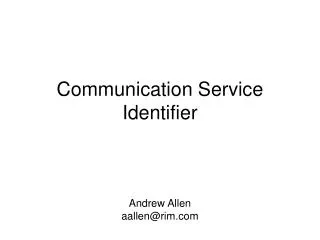 Communication Service Identifier