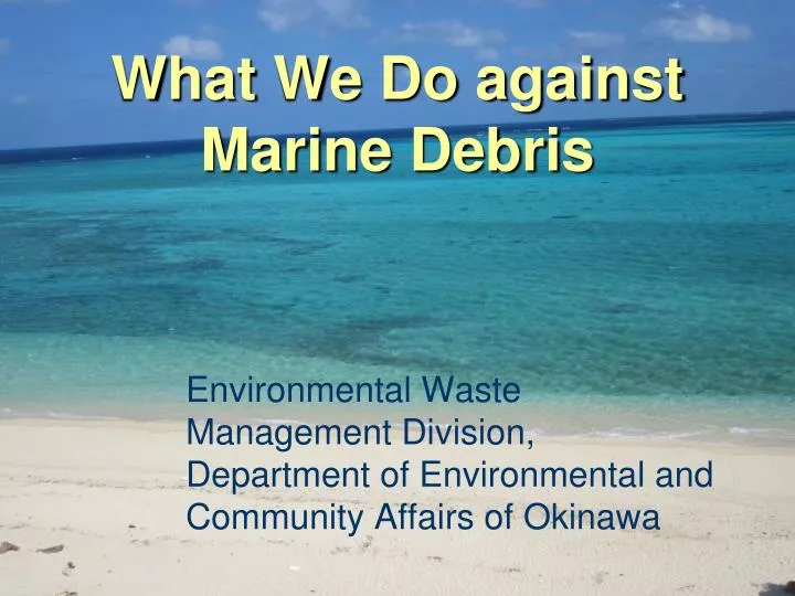what we do against marine debris