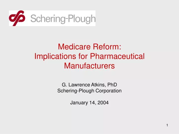 medicare reform implications for pharmaceutical manufacturers