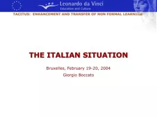 THE ITALIAN SITUATION