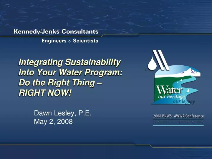 integrating sustainability into your water program do the right thing right now