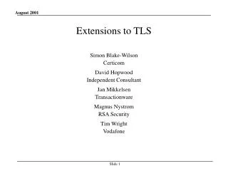 Extensions to TLS