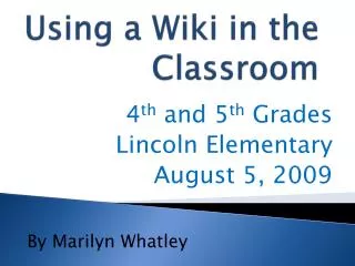 Using a Wiki in the Classroom