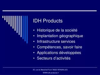 idh products