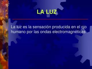 la luz