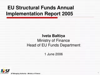 EU Structural Funds Annual Implementation Report 2005