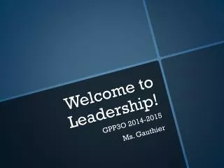 Welcome to Leadership!