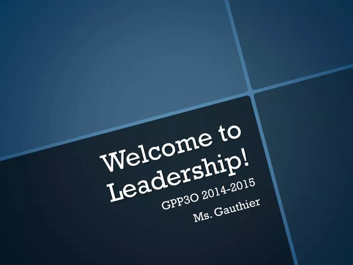 welcome to leadership