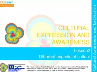 CULTURAL EXPRESSION AND AWARENESS