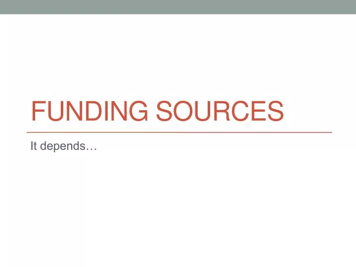 funding sources
