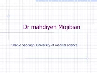 Dr mahdiyeh Mojibian