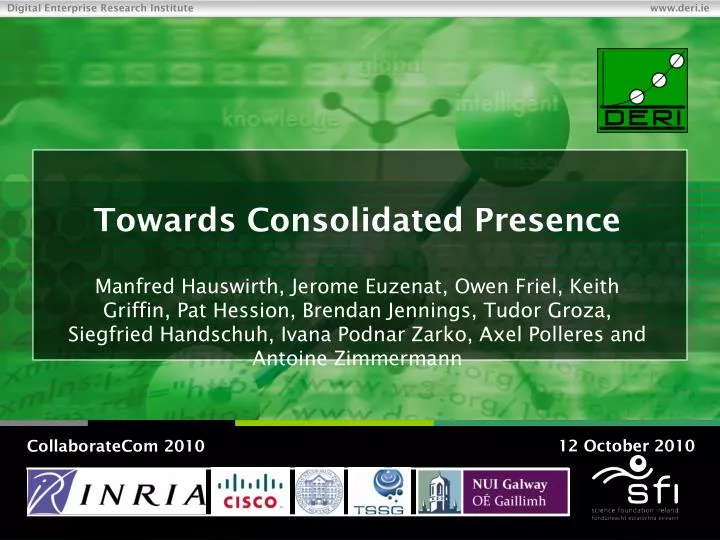 towards consolidated presence